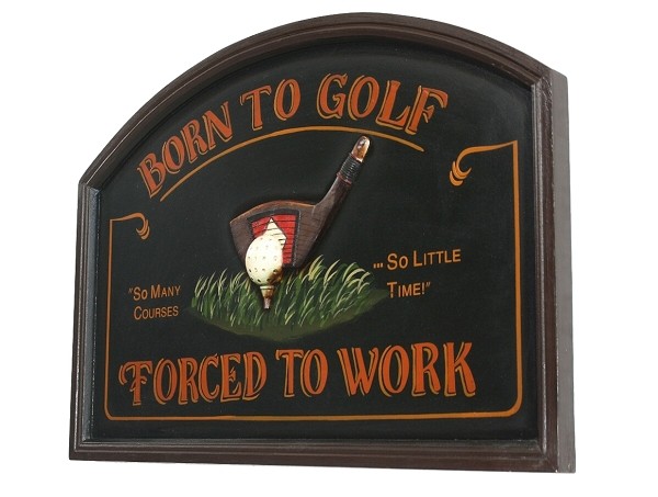 Golf Forced To Work Schild