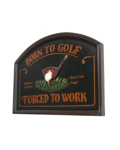 Golf Forced To Work Schild lebensgroß